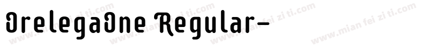 OrelegaOne Regular字体转换